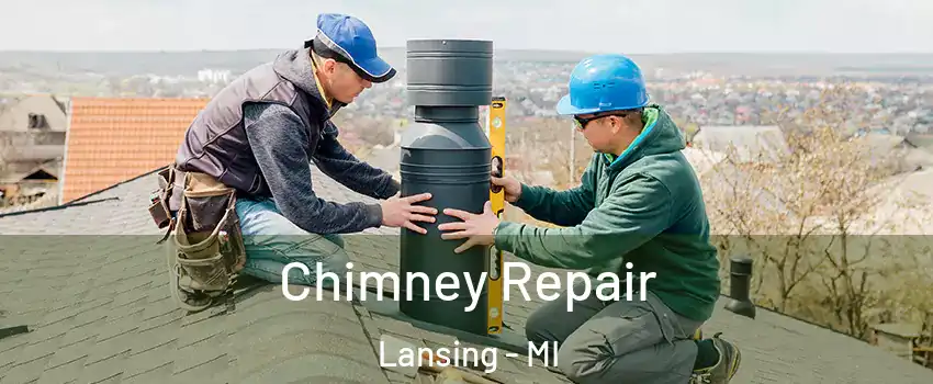  Chimney Repair Lansing - MI
