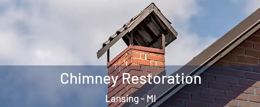  Chimney Restoration Lansing - MI