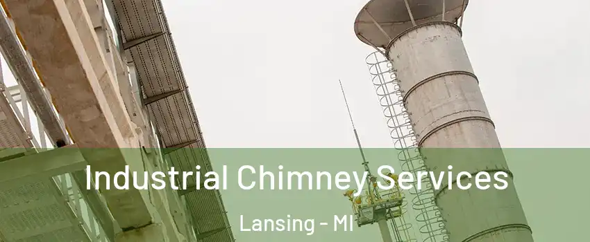  Industrial Chimney Services Lansing - MI