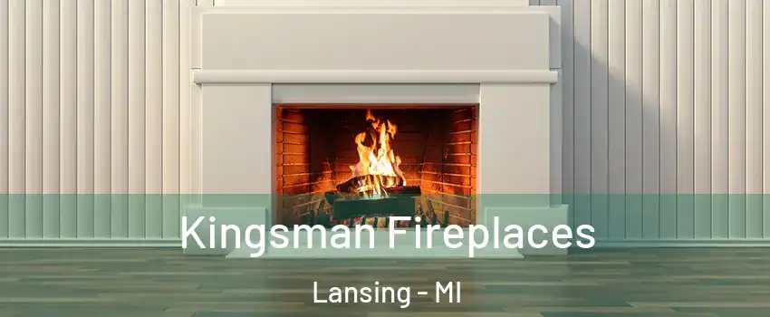  Kingsman Fireplaces Lansing - MI