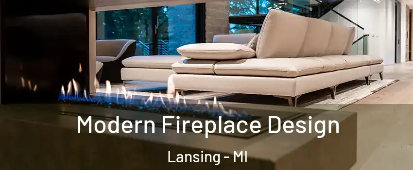  Modern Fireplace Design Lansing - MI