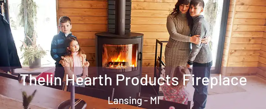  Thelin Hearth Products Fireplace Lansing - MI